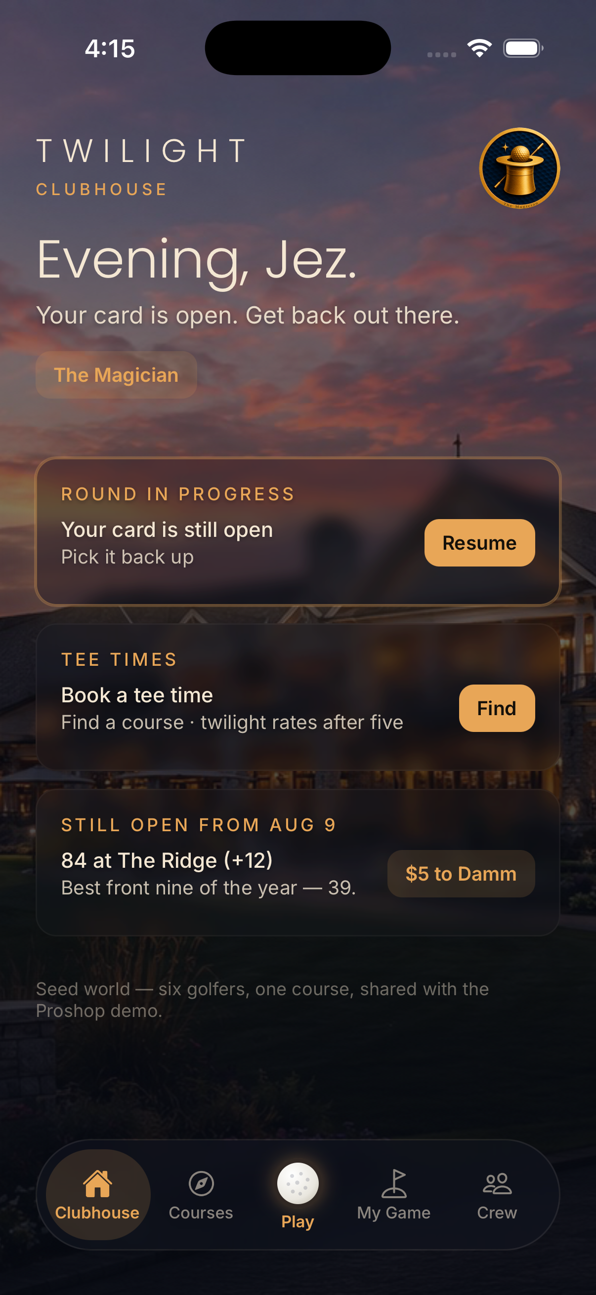 Live Twilight Clubhouse home showing a round in progress, tee-time discovery, and golfer identity